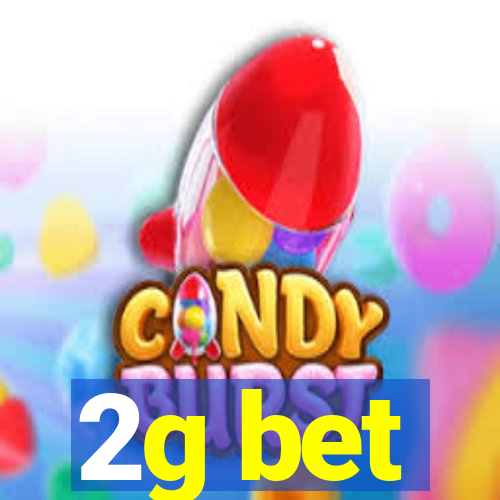 2g bet